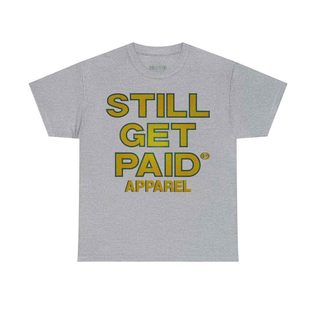 STILLGETPAID APPAREL Unisex Heavy Cotton Tee