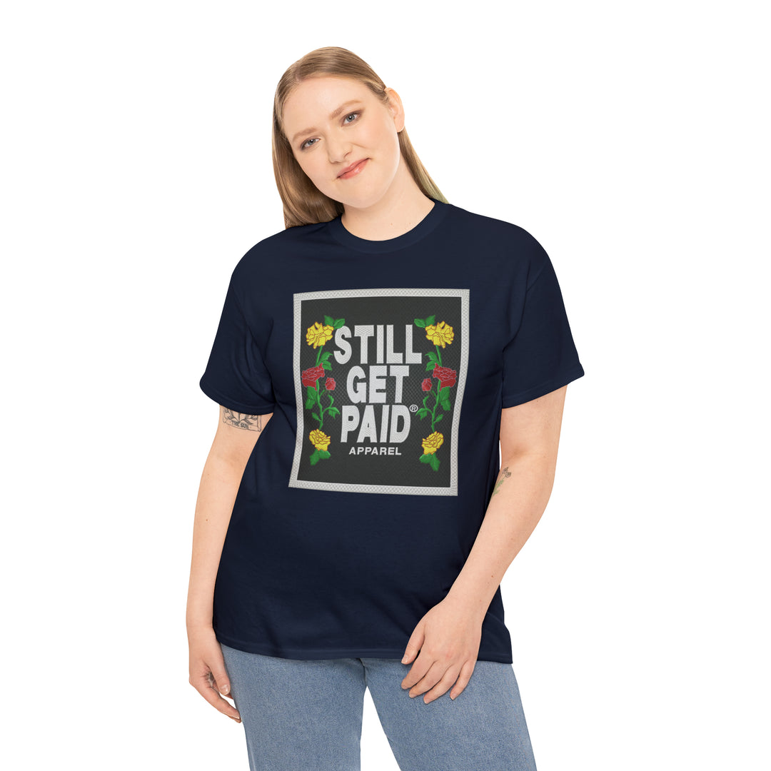 STILLGETPAID APPAREL Unisex Heavy Cotton Tee