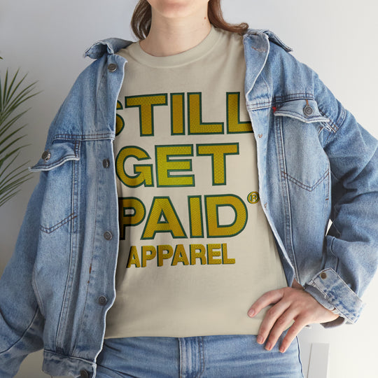 STILLGETPAID APPAREL Unisex Heavy Cotton Tee