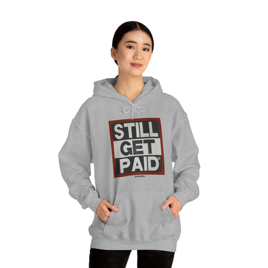 STILLGETPAID APPAREL Unisex Heavy Blend™ Hooded Sweatshirt