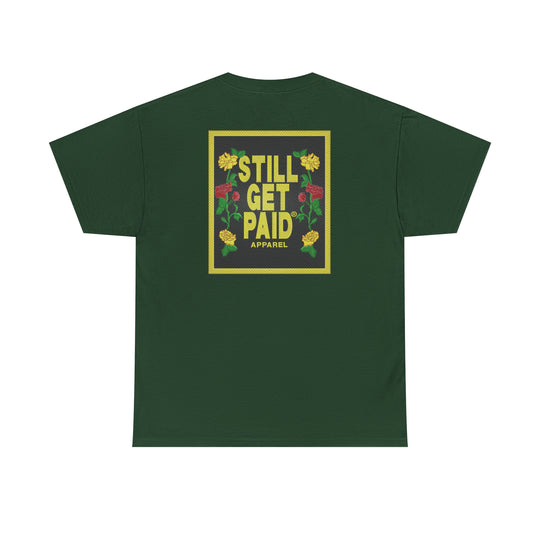 STILLGETPAID APPAREL Unisex Heavy Cotton Tee