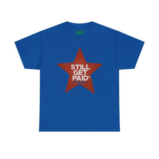 STILLGETPAID APPAREL Unisex Heavy Cotton Tee