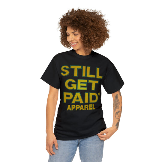 STILLGETPAID APPAREL Unisex Heavy Cotton Tee