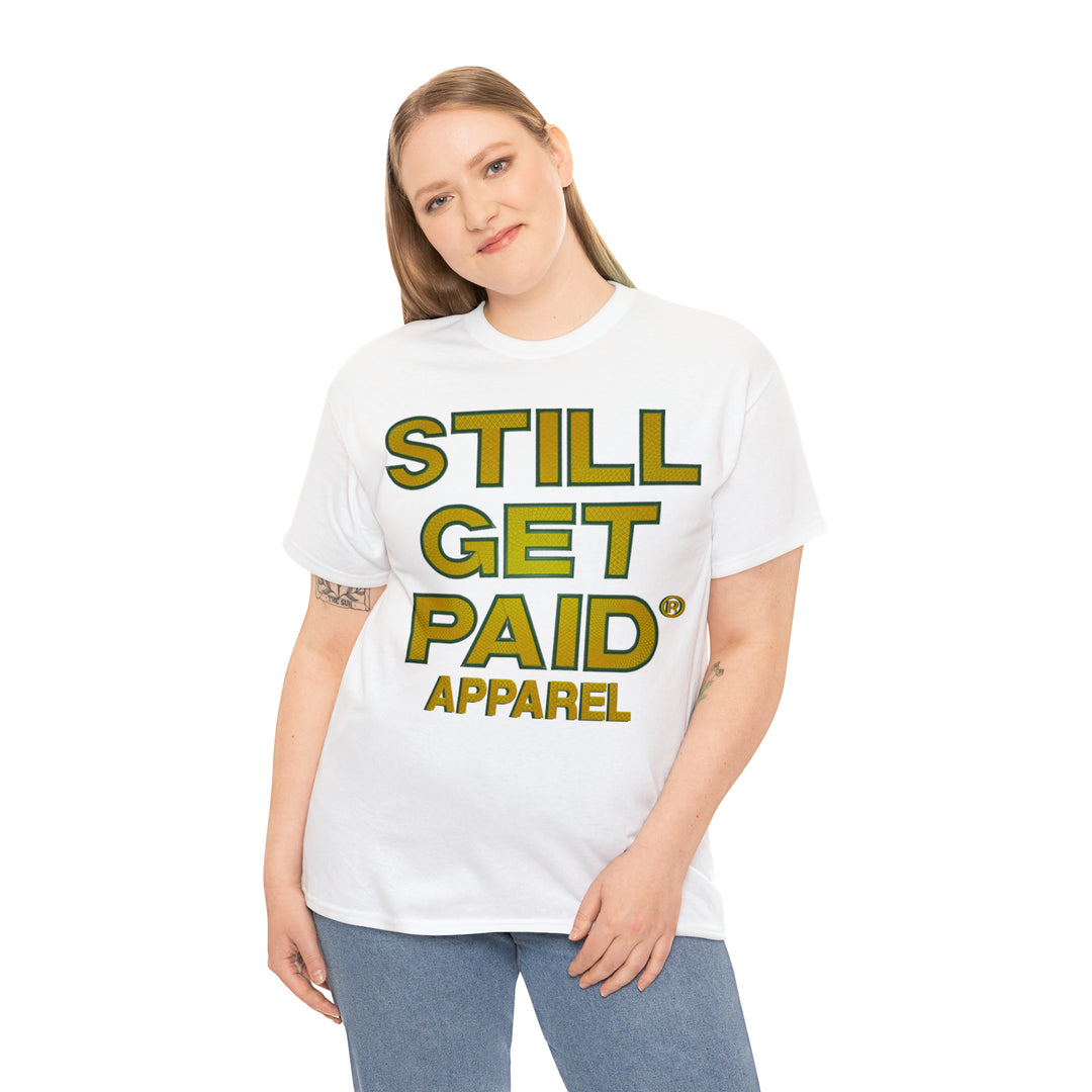 STILLGETPAID APPAREL Unisex Heavy Cotton Tee