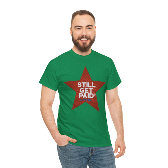 STILLGETPAID APPAREL Unisex Heavy Cotton Tee