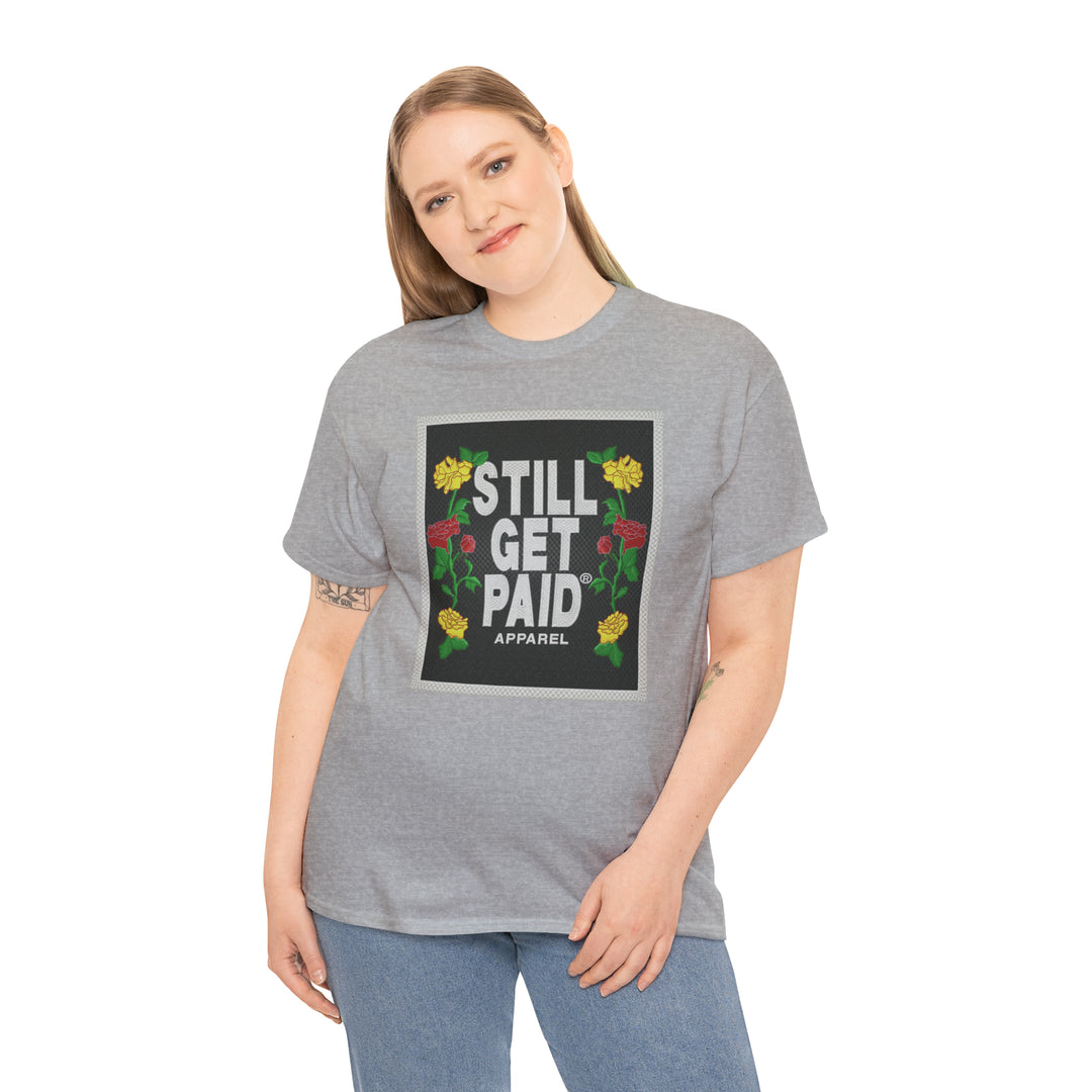 STILLGETPAID APPAREL Unisex Heavy Cotton Tee