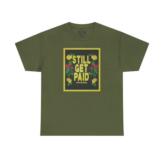 STILLGETPAID APPAREL Unisex Heavy Cotton Tee