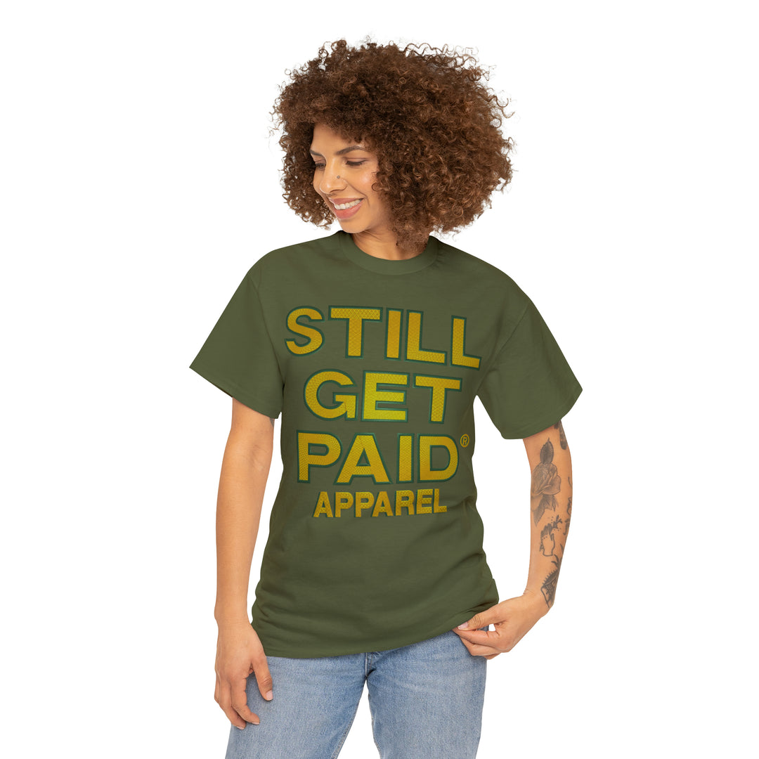 STILLGETPAID APPAREL Unisex Heavy Cotton Tee