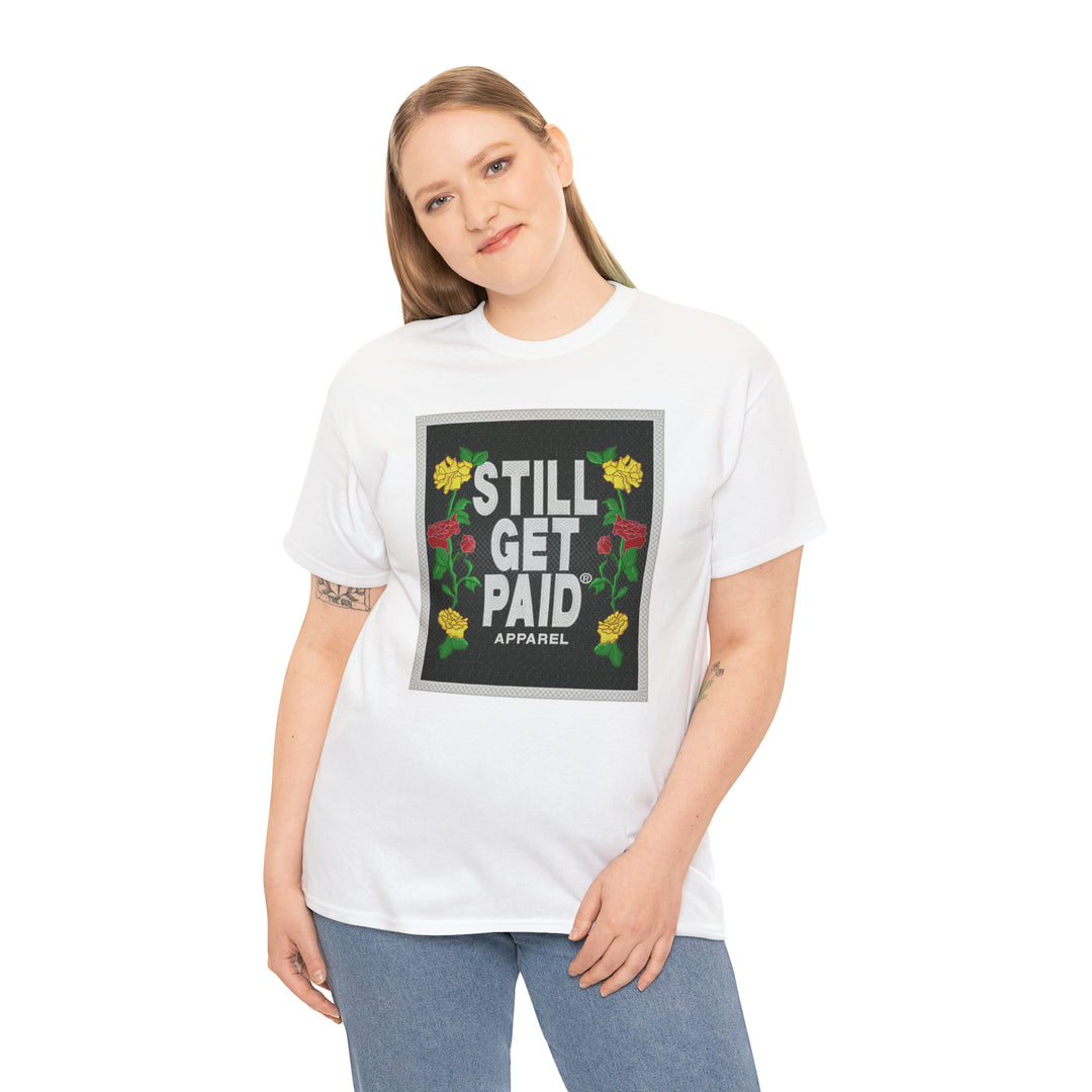 STILLGETPAID APPAREL Unisex Heavy Cotton Tee