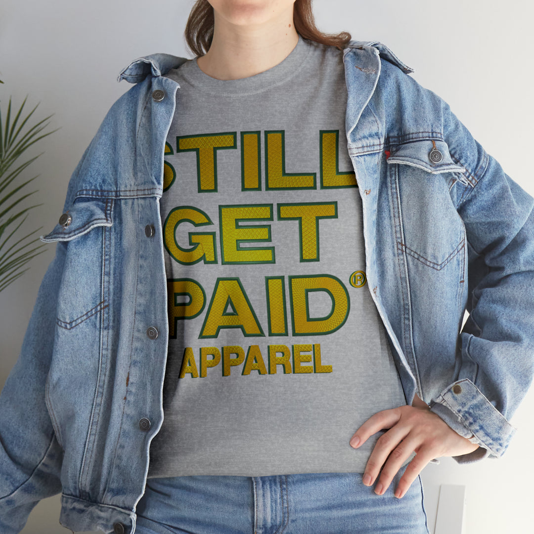 STILLGETPAID APPAREL Unisex Heavy Cotton Tee