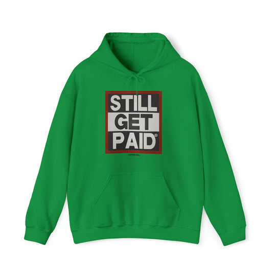 STILLGETPAID APPAREL Unisex Heavy Blend™ Hooded Sweatshirt