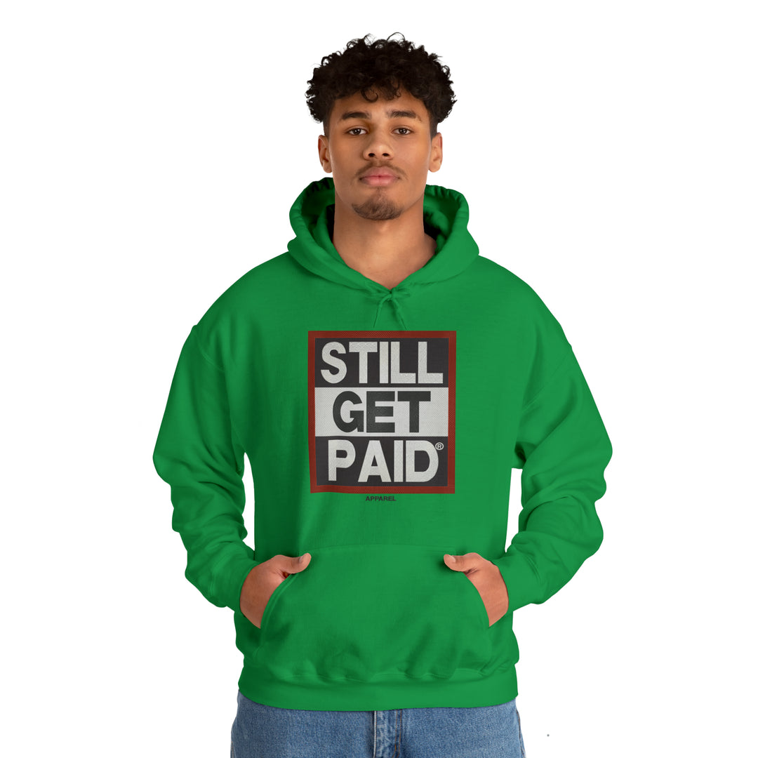 STILLGETPAID APPAREL Unisex Heavy Blend™ Hooded Sweatshirt