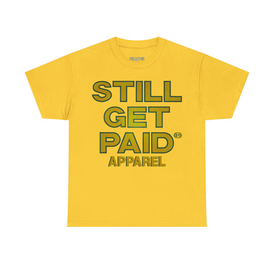 STILLGETPAID APPAREL Unisex Heavy Cotton Tee