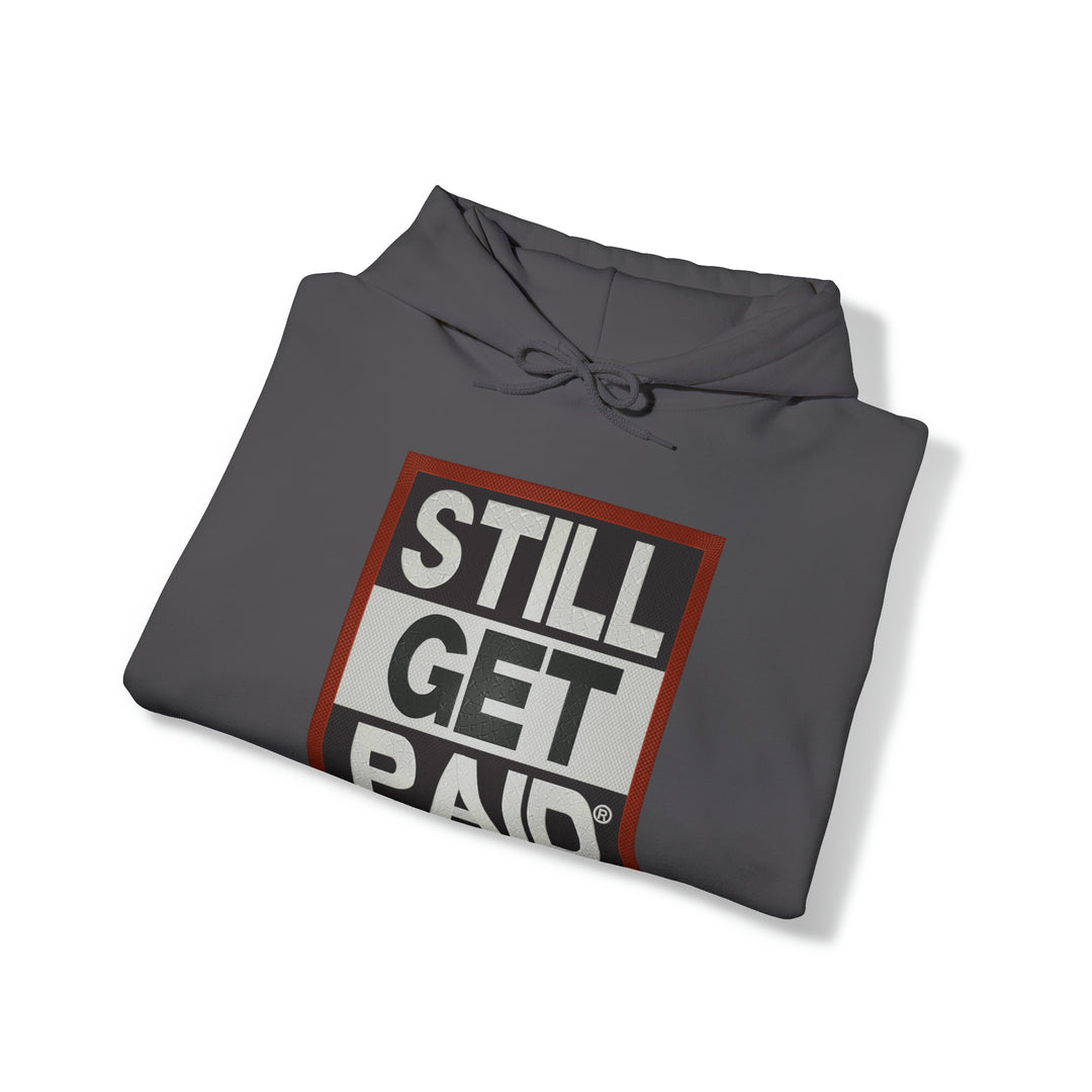 STILLGETPAID APPAREL Unisex Heavy Blend™ Hooded Sweatshirt