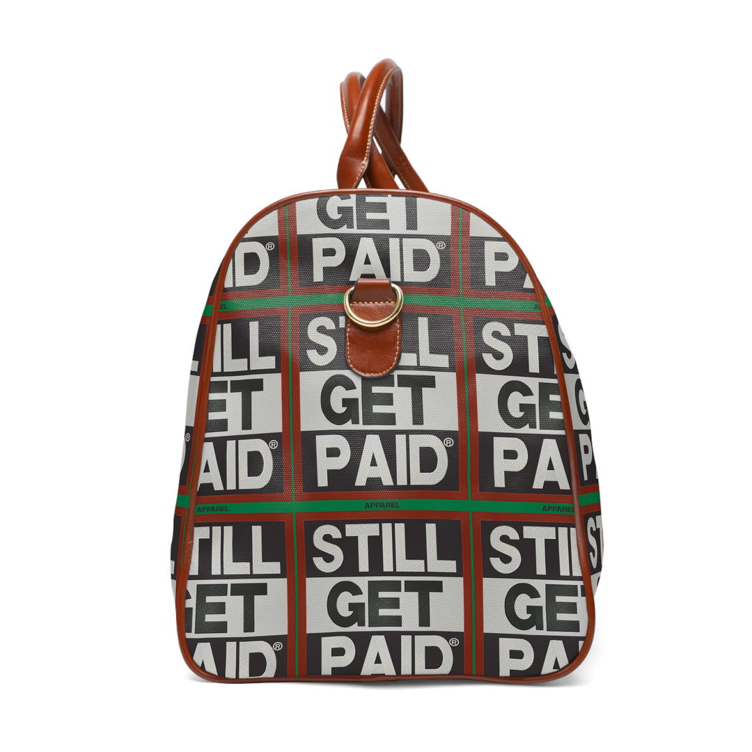 STILLGETPAID APPAREL Waterproof Travel Bag