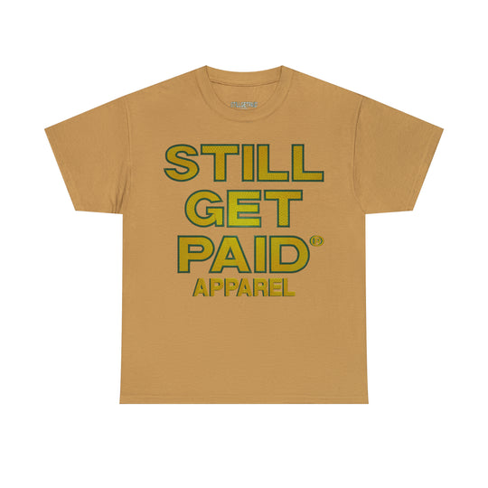 STILLGETPAID APPAREL Unisex Heavy Cotton Tee