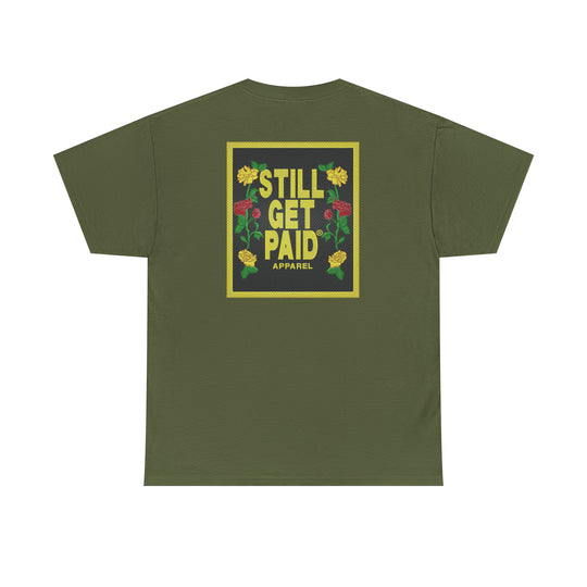 STILLGETPAID APPAREL Unisex Heavy Cotton Tee