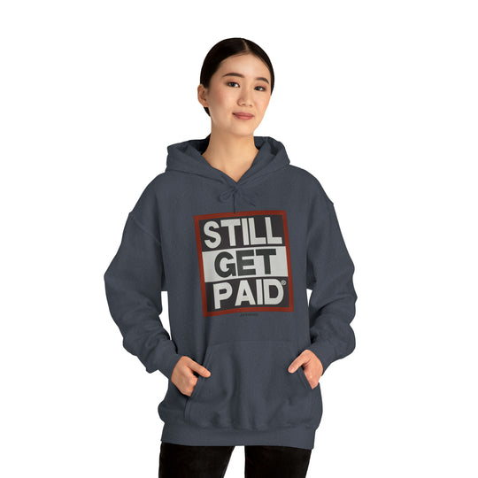 STILLGETPAID APPAREL Unisex Heavy Blend™ Hooded Sweatshirt