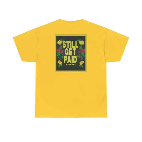 STILLGETPAID APPAREL Unisex Heavy Cotton Tee