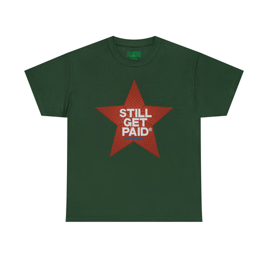 STILLGETPAID APPAREL Unisex Heavy Cotton Tee