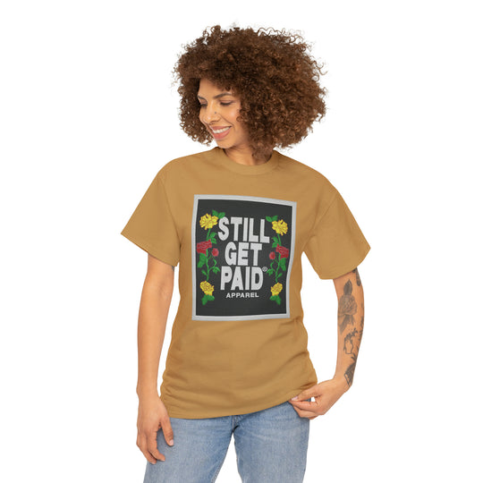 STILLGETPAID APPAREL Unisex Heavy Cotton Tee