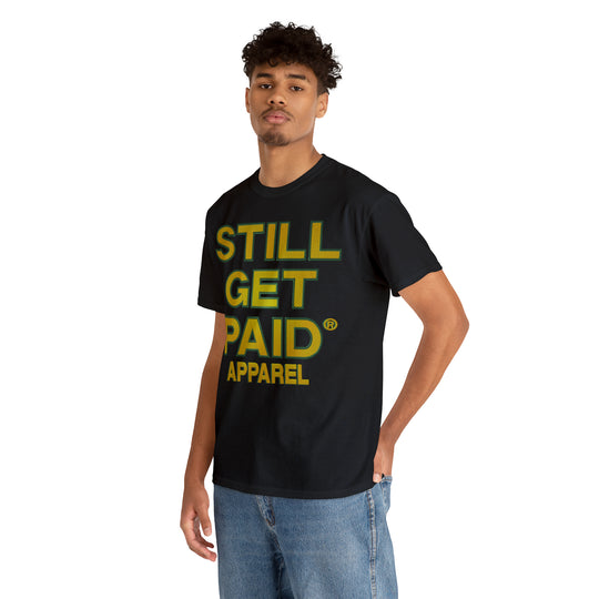 STILLGETPAID APPAREL Unisex Heavy Cotton Tee