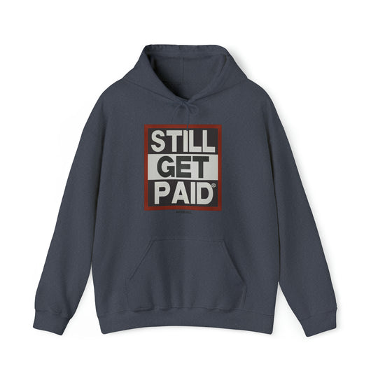 STILLGETPAID APPAREL Unisex Heavy Blend™ Hooded Sweatshirt