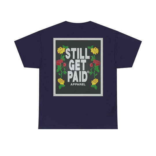 STILLGETPAID APPAREL Unisex Heavy Cotton Tee