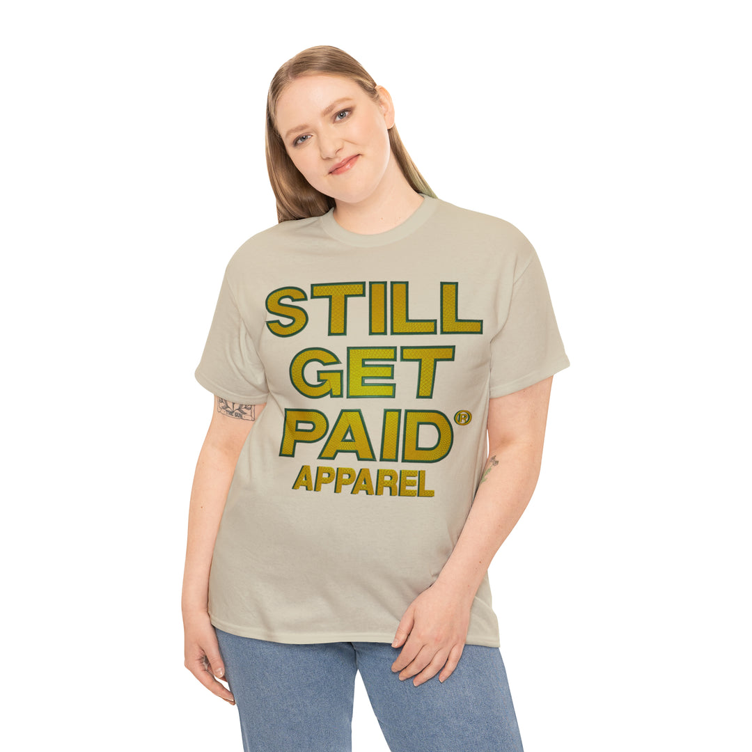 STILLGETPAID APPAREL Unisex Heavy Cotton Tee