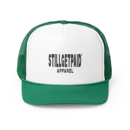 STILLGETPAID®️ APPAREL Trucker Caps