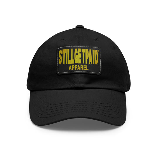 STILLGETPAID APPAREL Dad Hat with Leather Patch