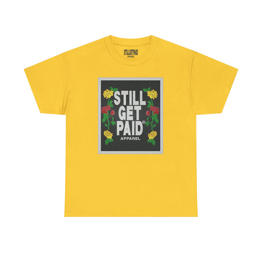 STILLGETPAID APPAREL Unisex Heavy Cotton Tee