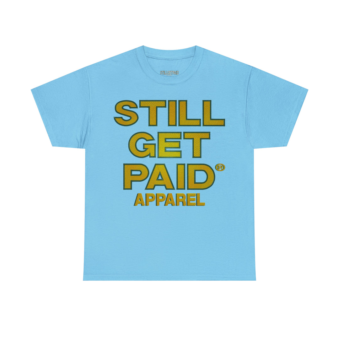 STILLGETPAID APPAREL Unisex Heavy Cotton Tee