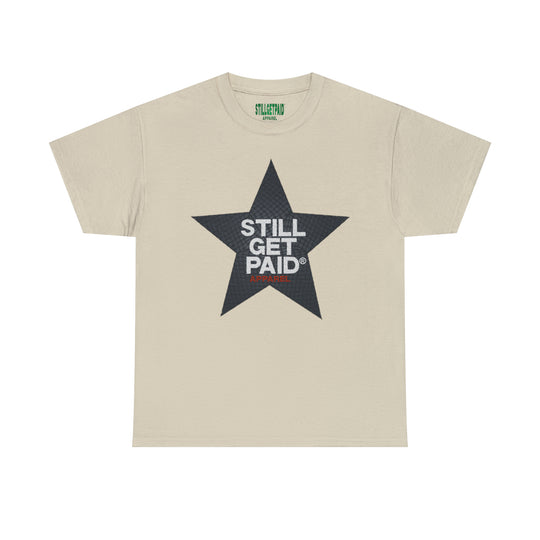 STILLGETPAID APPAREL Unisex Heavy Cotton Tee