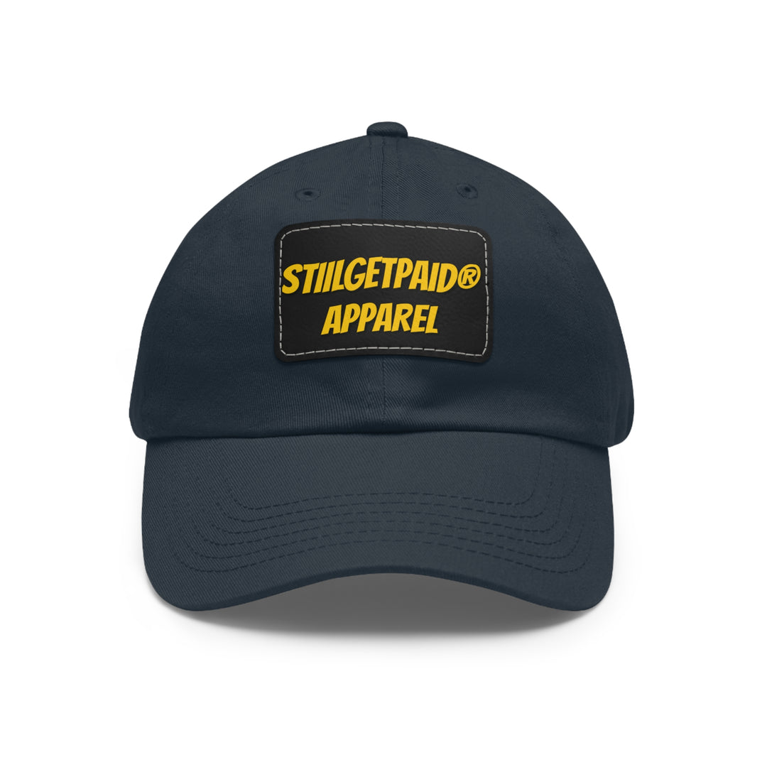 STILLGETPAID APPAREL Dad Hat with Leather Patch