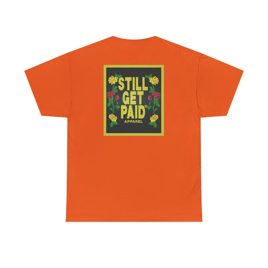 STILLGETPAID APPAREL Unisex Heavy Cotton Tee