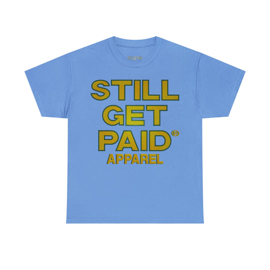 STILLGETPAID APPAREL Unisex Heavy Cotton Tee