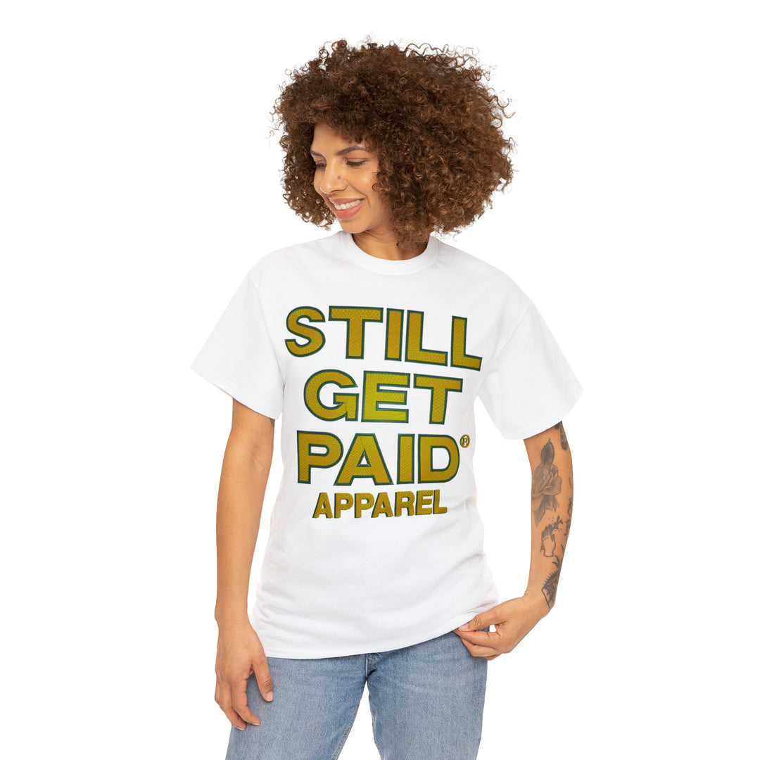 STILLGETPAID APPAREL Unisex Heavy Cotton Tee