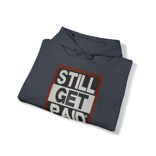 STILLGETPAID APPAREL Unisex Heavy Blend™ Hooded Sweatshirt