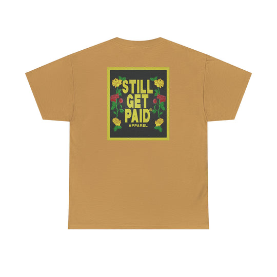 STILLGETPAID APPAREL Unisex Heavy Cotton Tee