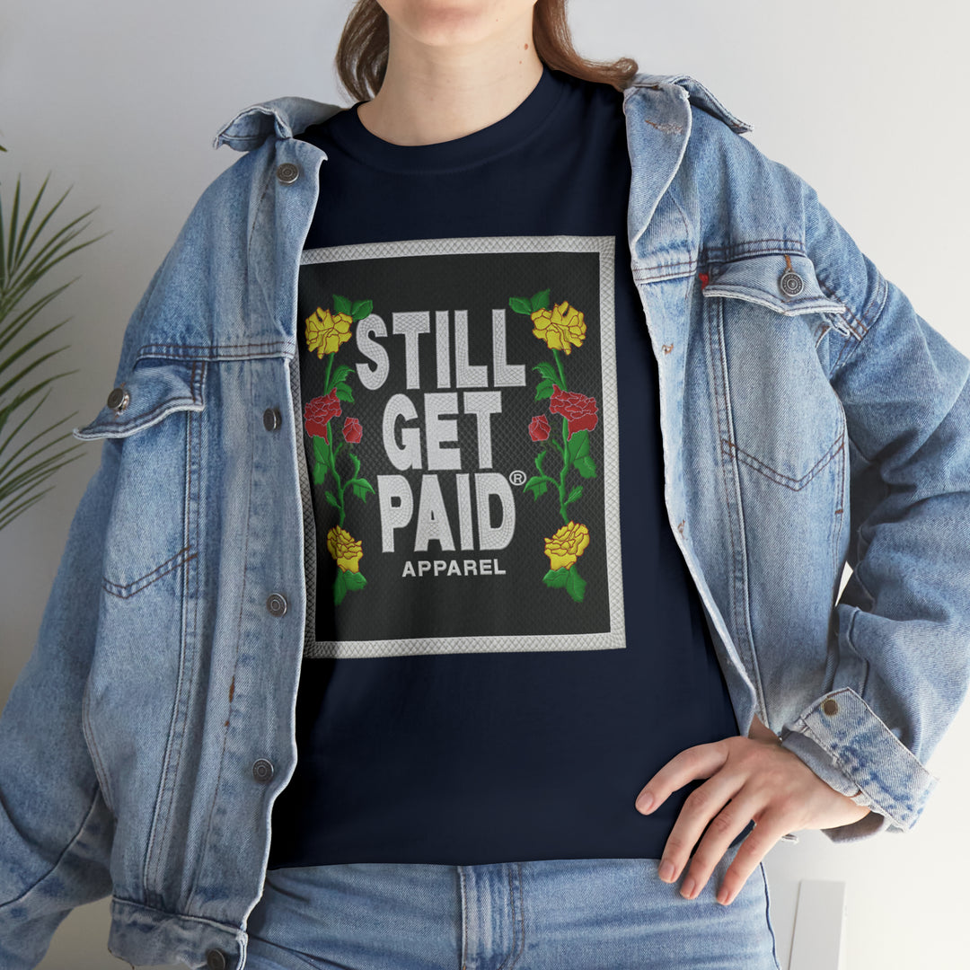 STILLGETPAID APPAREL Unisex Heavy Cotton Tee