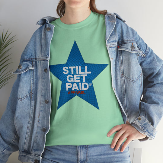 STILLGETPAID APPAREL Unisex Heavy Cotton Tee