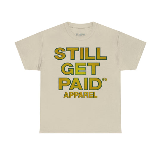 STILLGETPAID APPAREL Unisex Heavy Cotton Tee