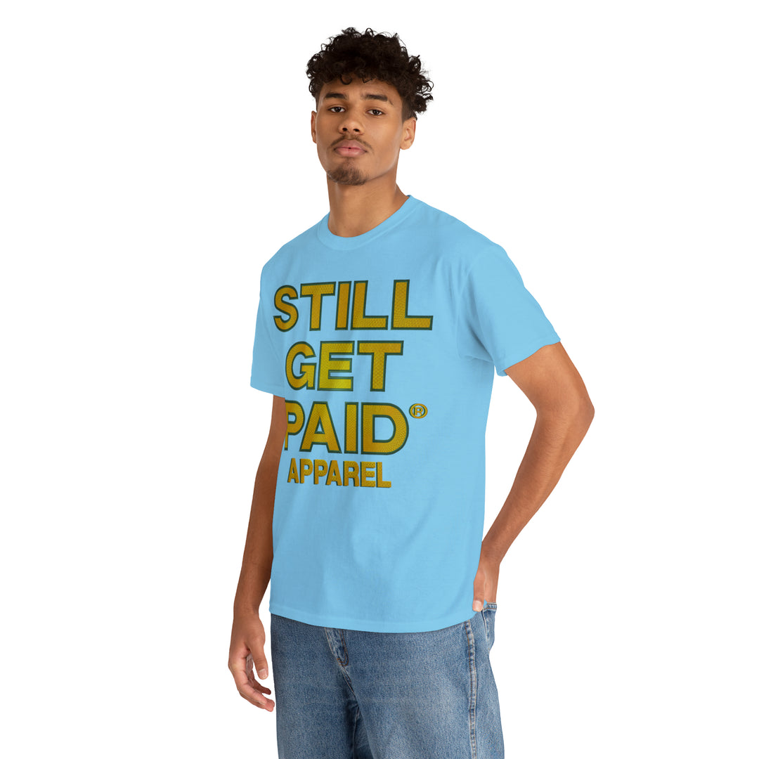 STILLGETPAID APPAREL Unisex Heavy Cotton Tee