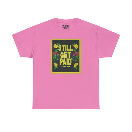 STILLGETPAID APPAREL Unisex Heavy Cotton Tee