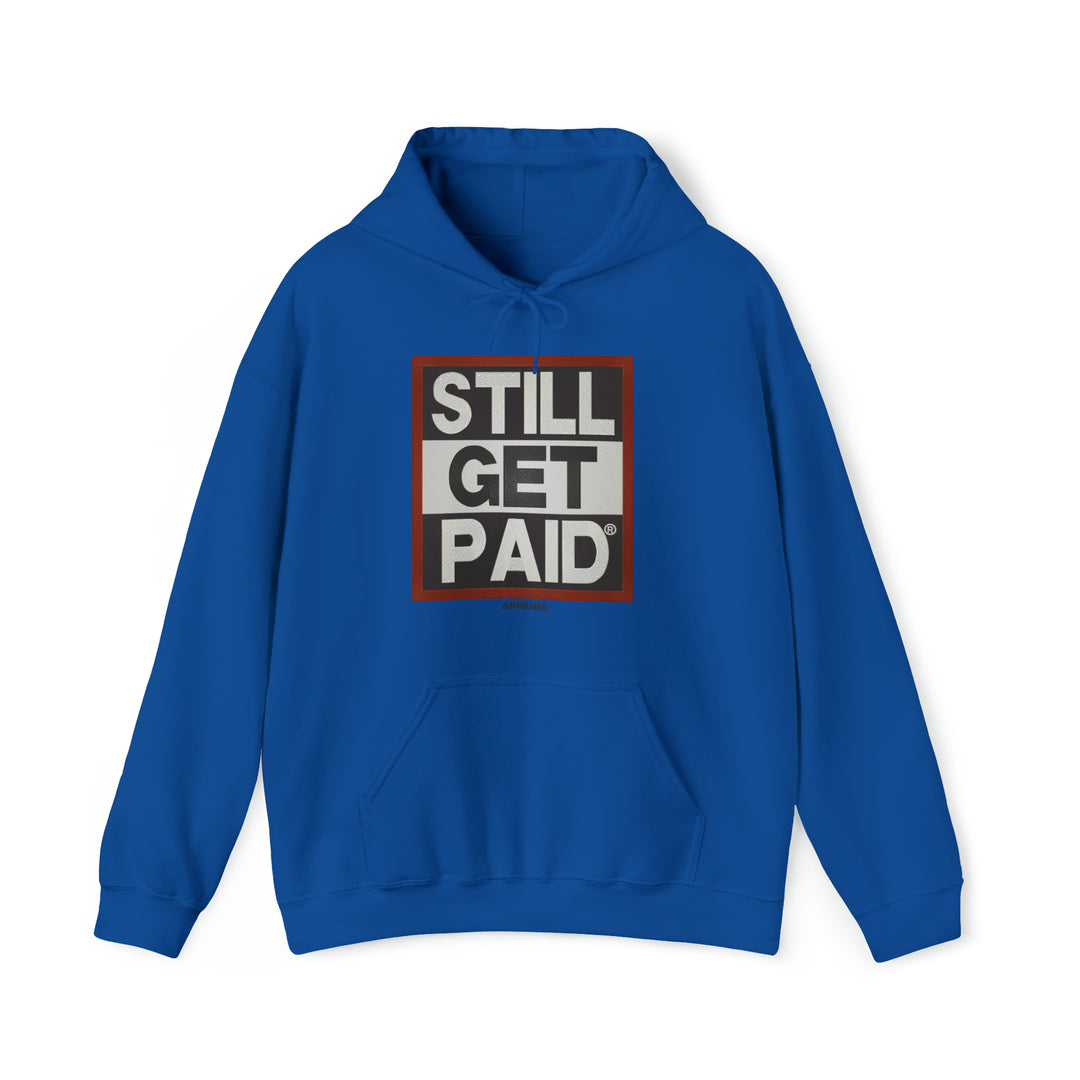 STILLGETPAID APPAREL Unisex Heavy Blend™ Hooded Sweatshirt