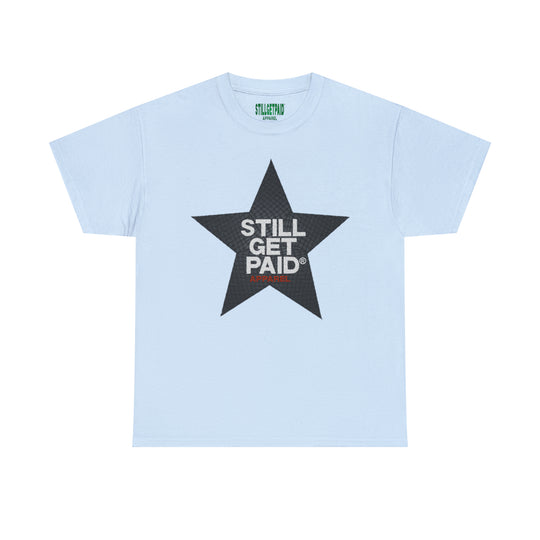 STILLGETPAID APPAREL Unisex Heavy Cotton Tee