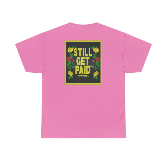 STILLGETPAID APPAREL Unisex Heavy Cotton Tee