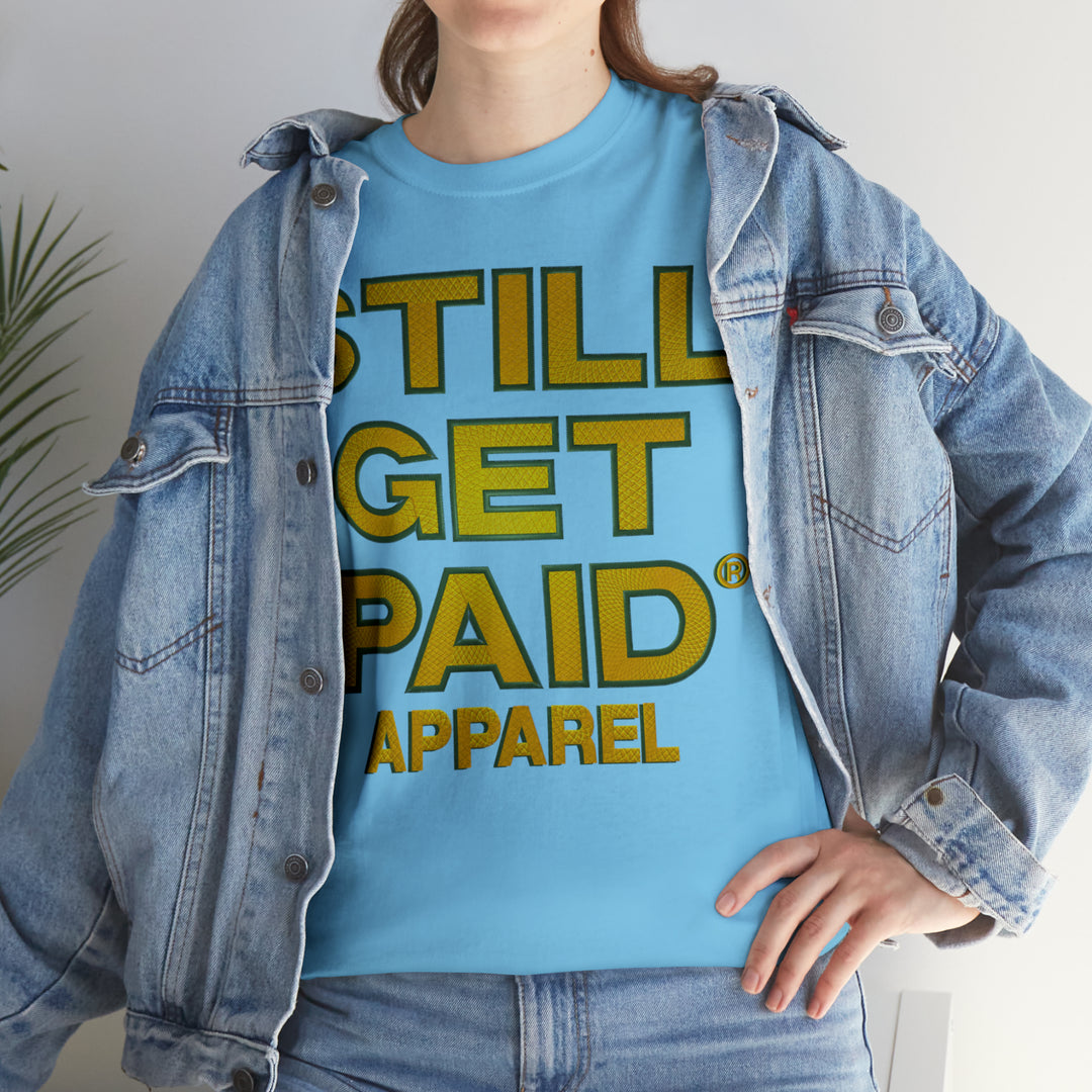 STILLGETPAID APPAREL Unisex Heavy Cotton Tee