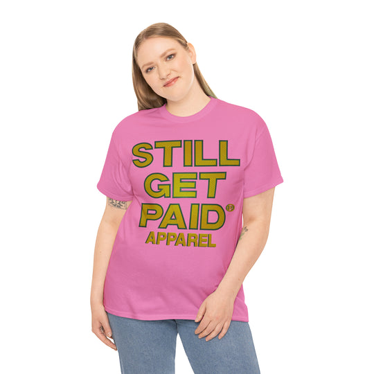 STILLGETPAID APPAREL Unisex Heavy Cotton Tee